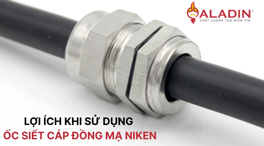 Lợi ích khi sử dụng ốc siết cáp đồng mạ niken