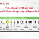 Tiêu chuẩn kỹ thuật của hộp nối dây chống cháy nổ bạn cần biết